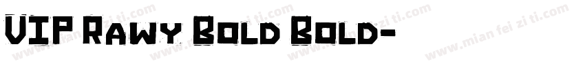 VIP Rawy Bold Bold字体转换